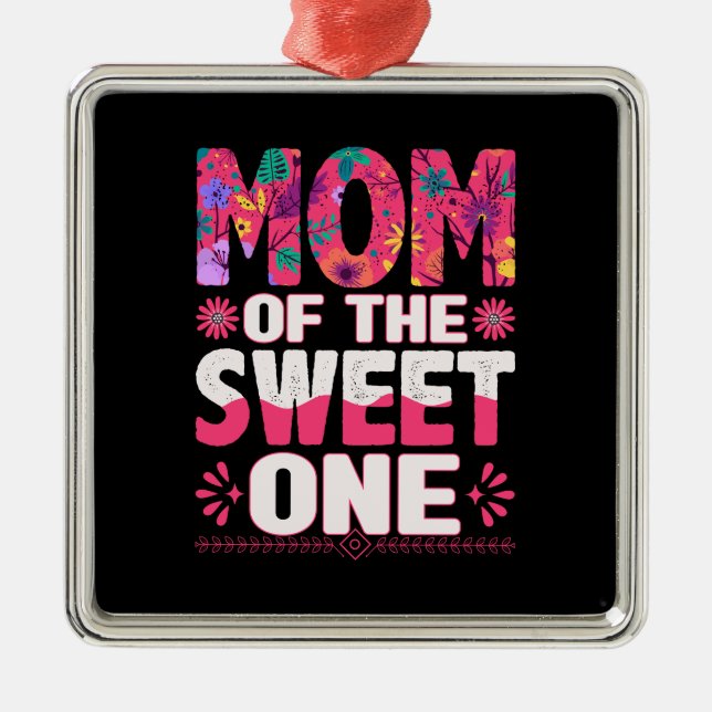 Mum Of The Sweet One Metal Tree Decoration (Front)