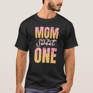 Mum Of The Sweet One Sprinkle Ice Cream Cone T-Shirt