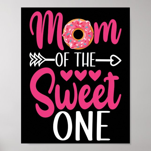 Mum of the Sweet One Sprinkled Doughnut Poster (Front)
