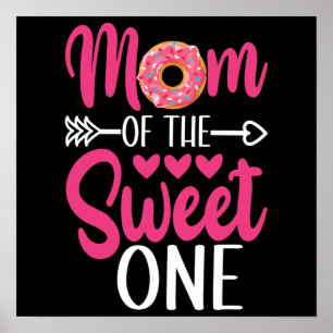 Mum of the Sweet One Sprinkled Doughnut Poster