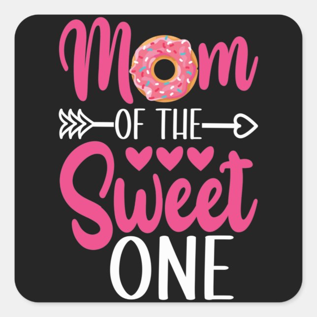 Mum of the Sweet One Sprinkled Doughnut Square Sticker (Front)