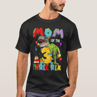 Mum Of The Three Rex 3Rd Birthday Boy Dinosaur T R T-Shirt