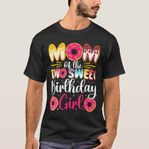 Mum of the two sweet birthday girl doughnut 2nd T-Shirt