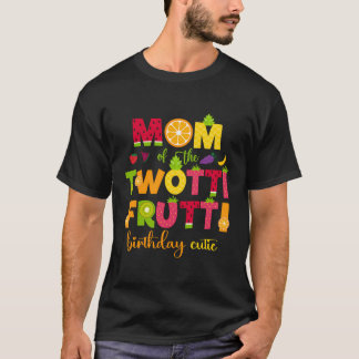 Mum Of The Twotti Frutti Cute 2Nd Birthday Family  T-Shirt