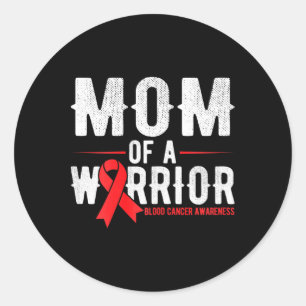 Mum Of The Warrior Blood Cancer Awareness Classic Round Sticker