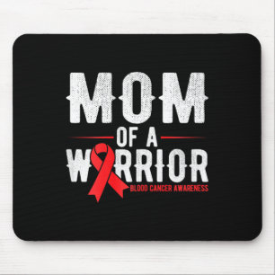 Mum of the warrior Blood Cancer Awareness  Mouse Mat