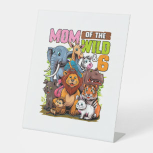 Mum of the Wild & 6 Zoo Theme Jungle Animal 6th Bi Pedestal Sign