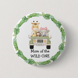 Mum of the WILD One Button