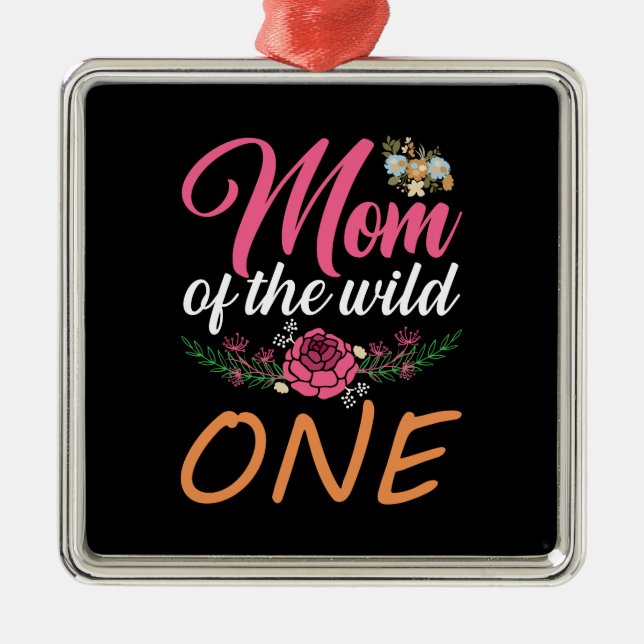 Mum Of The Wild One Metal Tree Decoration (Front)