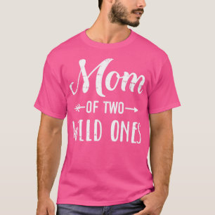 Mum of the wild ones for mother of daughters and t T-Shirt