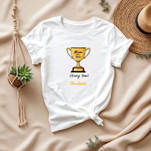 Mum of the Year   Funny & Cute Mother's Day T-Shirt