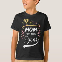 mum of the year, mother's day t-shirt