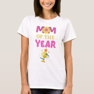 Mum of the year t-shirt