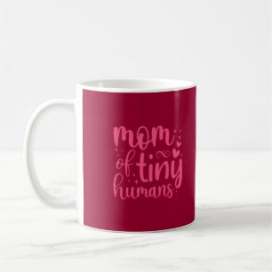 Mum of Tiny Humans Funny Coffee Mug For Mum