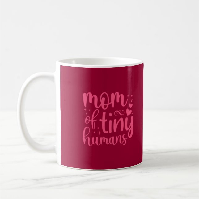Mum of Tiny Humans Funny Coffee Mug For Mum (Left)