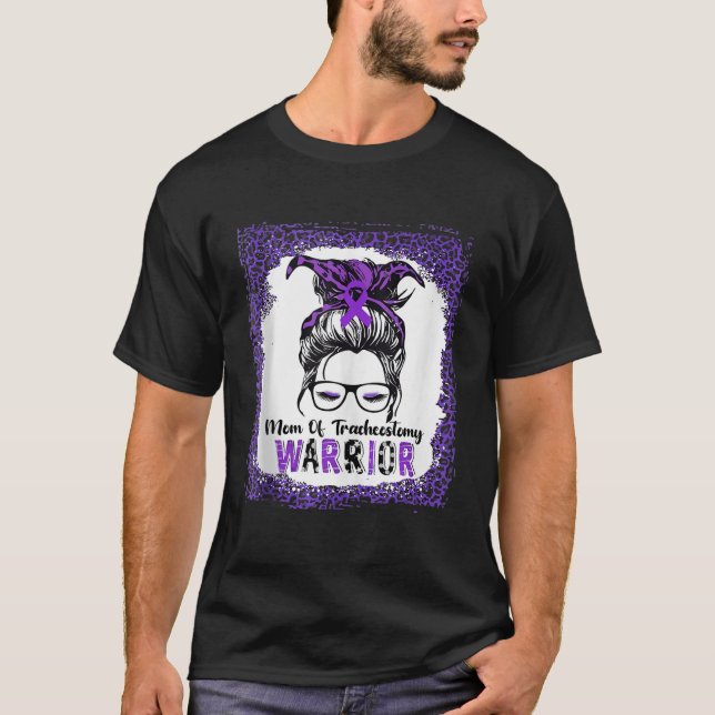 Mum Of Tracheostomy Warrior Purple Ribbon Awarenes T-Shirt (Front)