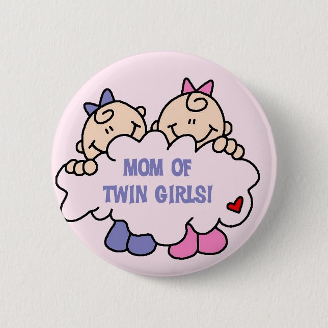 Mum of Twin Girls Tshirts and Gifts 6 Cm Round Badge (Front)