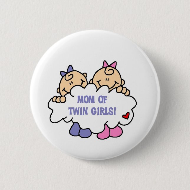 Mum of Twin Girls Tshirts and Gifts 6 Cm Round Badge (Front)