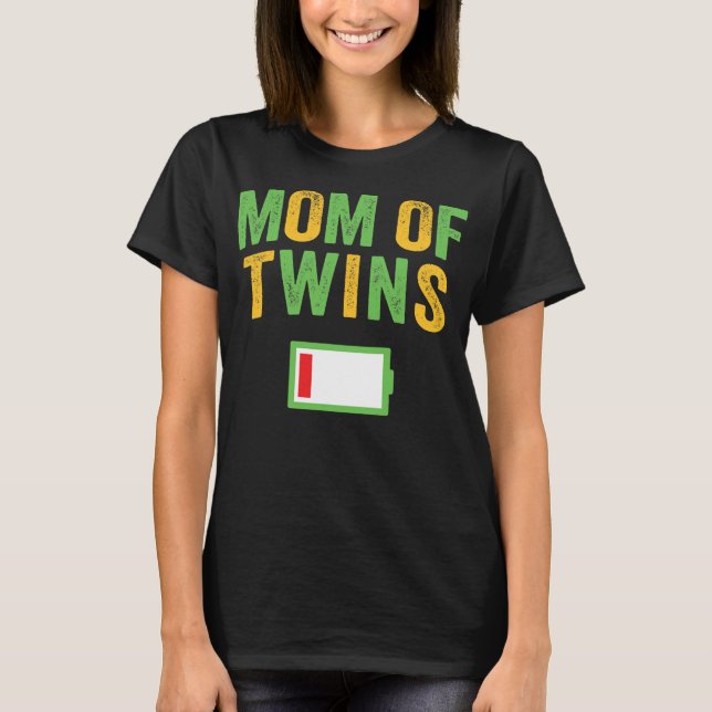 Mum of Twins Birthday Party Low Battery  T-Shirt (Front)