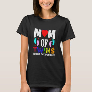 Mum Of Twins Classic Overachiever Twins Womens T-Shirt