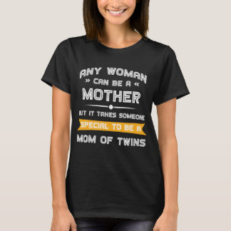 Mum of Twins Funny Mother's Day Gift for Her Mama T-Shirt