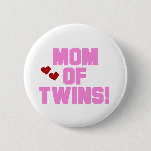 Mum of Twins-Pink Text Tshirts and Gifts 6 Cm Round Badge (Front)