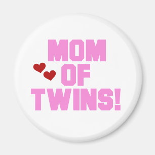 Mum of Twins-Pink Text Tshirts and Gifts Magnet