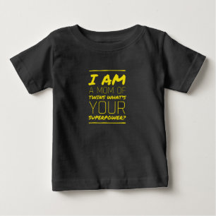 Mum of twins superpower funny mothers day yellow.p baby T-Shirt