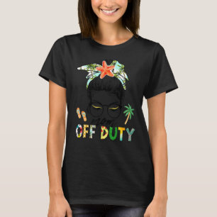 Mum Off Duty Messy Bun  Mother's Day  Women T-Shirt