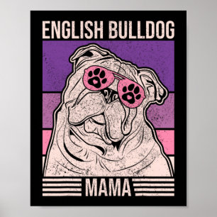 Mum Pet Owner Animal Lover Outfit English Bulldog  Poster