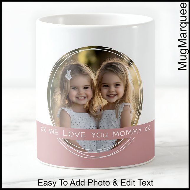 Mum Photo With Custom Text Dusty Rose C91 Pink Coffee Mug (Creator Uploaded)