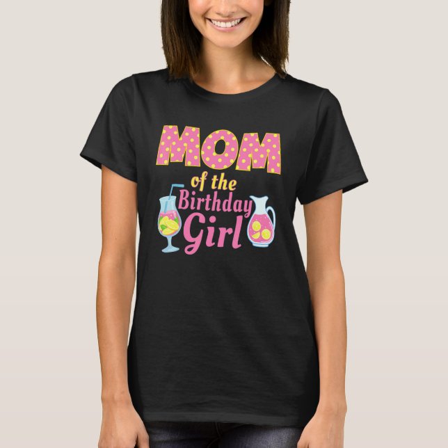 Mum Pink Lemonade First Birthday Family Outfit Lem T-Shirt (Front)