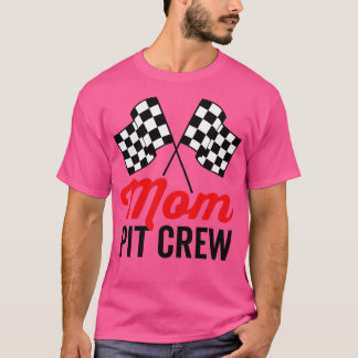 Mum Pit Crew for Racing Party Costume 1 T-Shirt