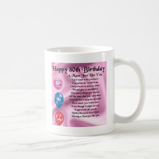Mum Poem - 80th Birthday Coffee Mug (Right)