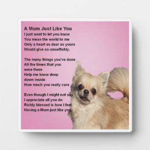 Mum Poem Plaque  -  Chihuahua Design