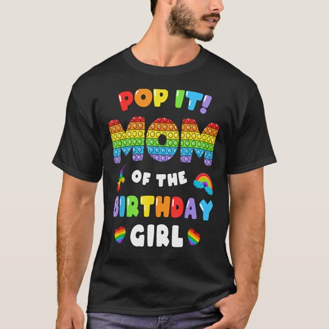 Mum Pop It Birthday Girl Bubble Fidget Theme Poppi T-Shirt (Front)