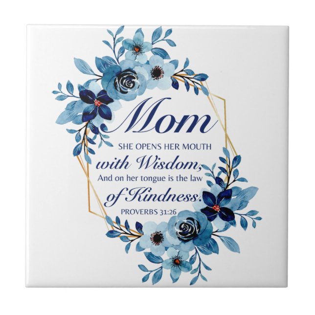 Mum - Proverbs 31:26 Mother's Day Scripture Floral Tile (Front)