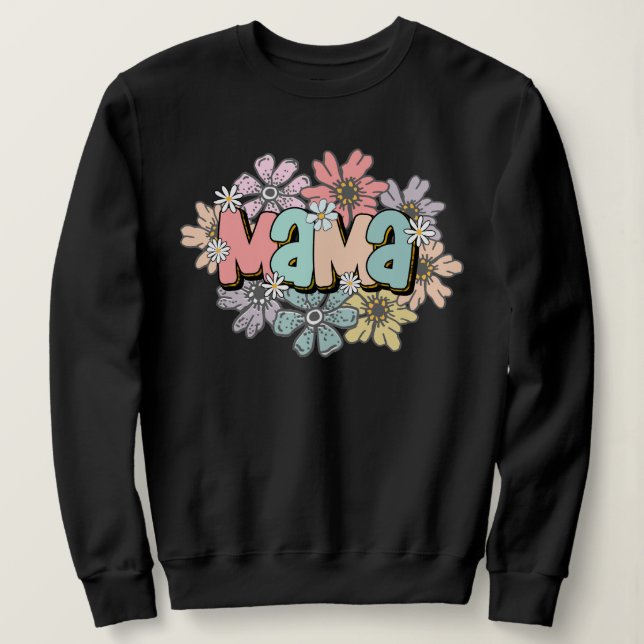 Mum Pullover Black Retro Mama Floral Sweatshirt (Design Front)