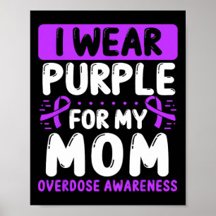 Mum Purple Ribbon Mother´s Day Mama Overdose Aware Poster