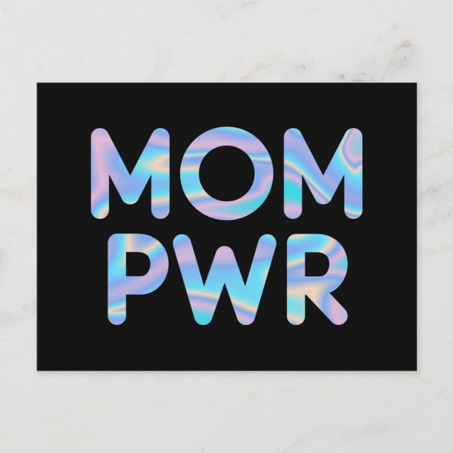 Mum Pwr (Power) Funny Holographic Typography Postcard (Front)