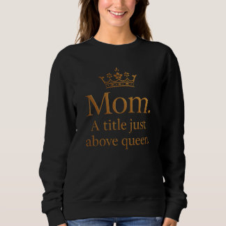 Mum queen crown design sweatshirt