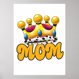 Mum Queens crown Poster