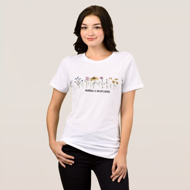 Mum Raising a wildflower  Tri-Blend Shirt (Front Full)