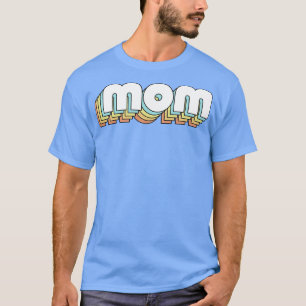Mum Retro Rainbow Typography Faded Style T-Shirt