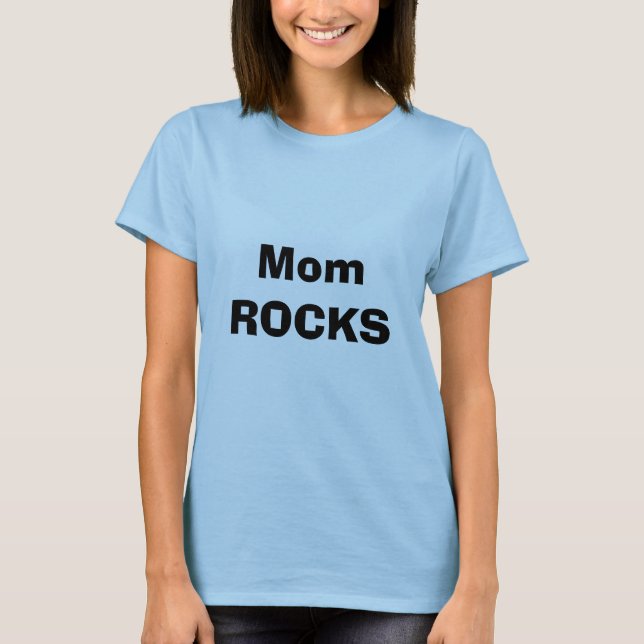 Mum ROCKS T-Shirt (Front)