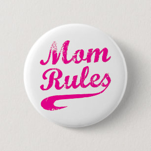 Mum Rules Funny Saying Button