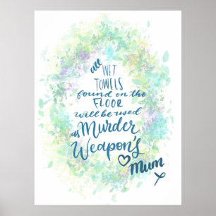 Mum rules poster