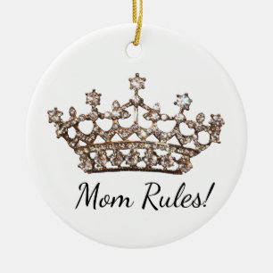 "Mum Rules!" Tiara Ceramic Ornament