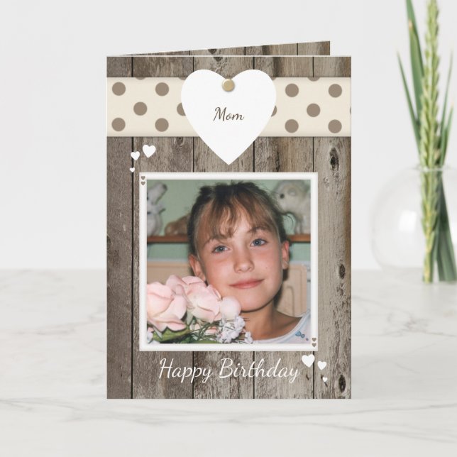 Mum Rustic Birthday Photo Card (Front)