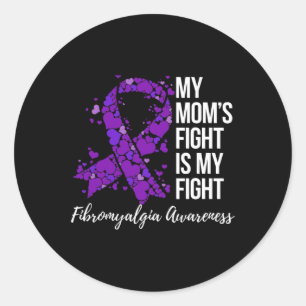 Mum’s Fight Is My Fight Fibromyalgia Awareness Classic Round Sticker
